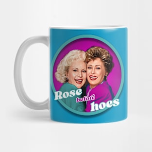 Rose Before Hoes Mug